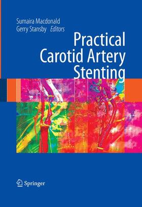 Stansby / Macdonald |  Practical Carotid Artery Stenting | Buch |  Sack Fachmedien
