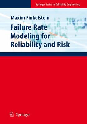 Finkelstein |  Failure Rate Modelling for Reliability and Risk | Buch |  Sack Fachmedien
