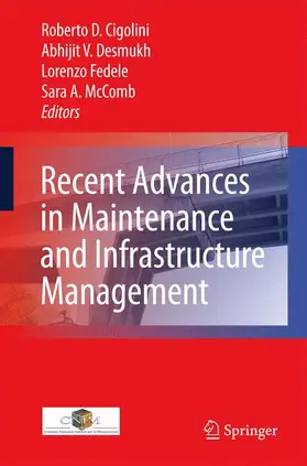 Cigolini / McComb / Deshmukh |  Recent Advances in Maintenance and Infrastructure Management | Buch |  Sack Fachmedien