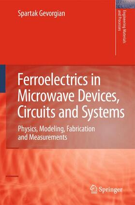 Gevorgian |  Ferroelectrics in Microwave Devices, Circuits and Systems | Buch |  Sack Fachmedien