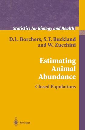 Borchers / Buckland / Zucchini |  Estimating Animal Abundance | Buch |  Sack Fachmedien