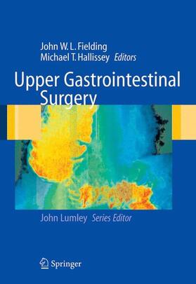 Hallissey / Fielding |  Upper Gastrointestinal Surgery | Buch |  Sack Fachmedien
