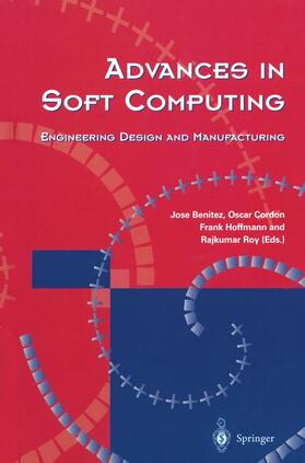 Benitez / Cordon / Hoffmann |  Advances in Soft Computing | Buch |  Sack Fachmedien