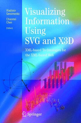 Chen / Geroimenko |  Visualizing Information Using SVG and X3D | Buch |  Sack Fachmedien