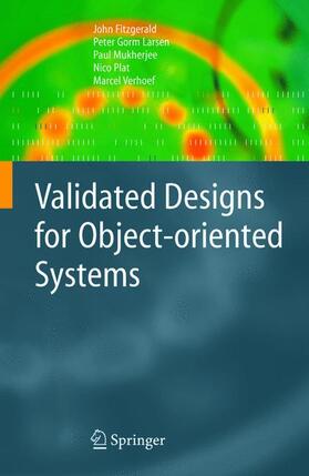 Fitzgerald / Larsen / Verhoef |  Validated Designs for Object-oriented Systems | Buch |  Sack Fachmedien