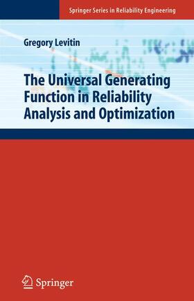 Levitin |  The Universal Generating Function in Reliability Analysis and Optimization | Buch |  Sack Fachmedien