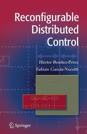 García-Nocetti / benitez |  Reconfigurable Distributed Control | Buch |  Sack Fachmedien