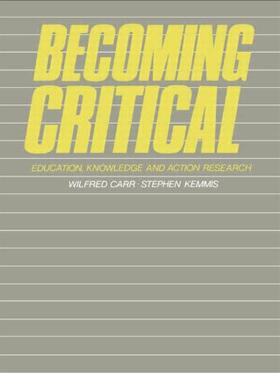 Carr / Kemmis |  Becoming Critical | Buch |  Sack Fachmedien