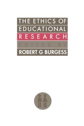 Burgess |  The Ethics Of Educational Research | Buch |  Sack Fachmedien