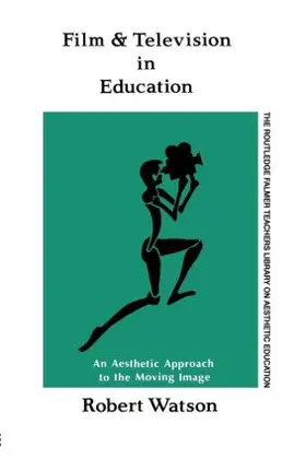 Watson |  Film And Television In Education | Buch |  Sack Fachmedien