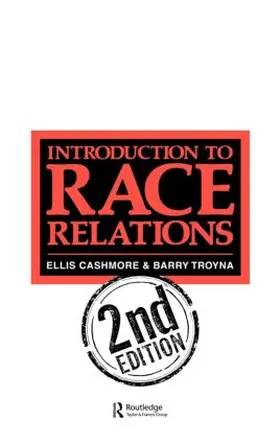 Troyna / Cashmore |  Introduction To Race Relations | Buch |  Sack Fachmedien