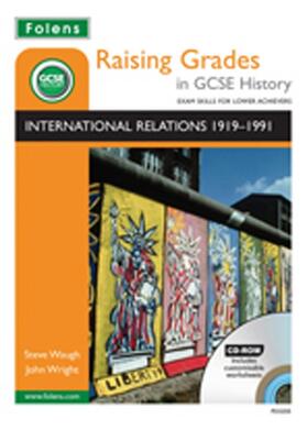 Waugh / Wright | Raising Grades in GCSE History: International Relations 1919-1991 | Medienkombination | 978-1-85008-225-5 | sack.de