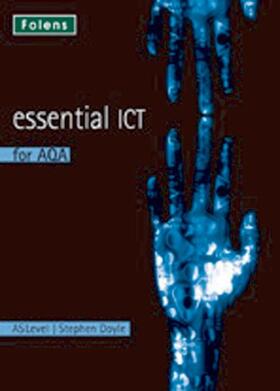 Doyle |  Essential ICT A Level: AS Teacher Support CD-ROM for AQA | Sonstiges |  Sack Fachmedien