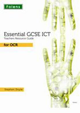 Doyle |  Essential ICT GCSE: Teacher Guide + DVD for OCR | Medienkombination |  Sack Fachmedien