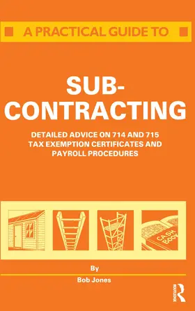 Jones |  A Practical Guide to Subcontracting | Buch |  Sack Fachmedien