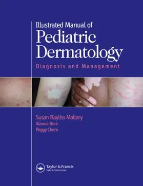 Bree / Chern / Mallory |  Illustrated Manual of Pediatric Dermatology | Buch |  Sack Fachmedien