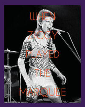 O'Neill |  When Ziggy Played the Marquee | Buch |  Sack Fachmedien