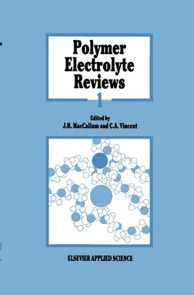 Vincent / MacCallum |  Polymer Electrolyte Reviews | Buch |  Sack Fachmedien