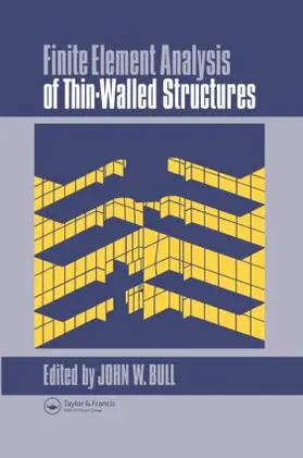 Bull |  Finite Element Analysis of Thin-Walled Structures | Buch |  Sack Fachmedien