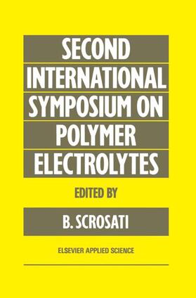 Scrosati |  Second International Symposium on Polymer Electrolytes | Buch |  Sack Fachmedien