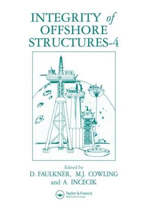 Faulkner / Cowling / Incecik |  Integrity of Offshore Structures | Buch |  Sack Fachmedien