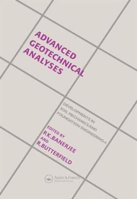 Banerjee / Butterfield |  Advanced Geotechnical Analyses | Buch |  Sack Fachmedien