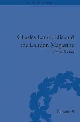 Hull |  Charles Lamb, Elia and the London Magazine | Buch |  Sack Fachmedien