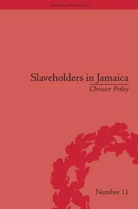 Petley |  Slaveholders in Jamaica | Buch |  Sack Fachmedien