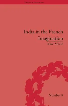 Marsh |  India in the French Imagination | Buch |  Sack Fachmedien