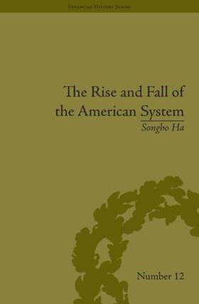 Ha |  The Rise and Fall of the American System | Buch |  Sack Fachmedien