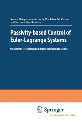 Ortega / Sira-Ramirez / Loría Perez |  Passivity-based Control of Euler-Lagrange Systems | Buch |  Sack Fachmedien