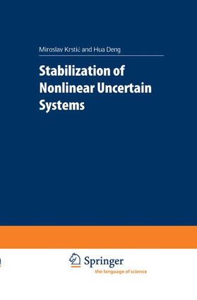 Deng / Krstic |  Stabilization of Nonlinear Uncertain Systems | Buch |  Sack Fachmedien