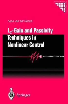 van der Schaft |  L2 - Gain and Passivity Techniques in Nonlinear Control | Buch |  Sack Fachmedien