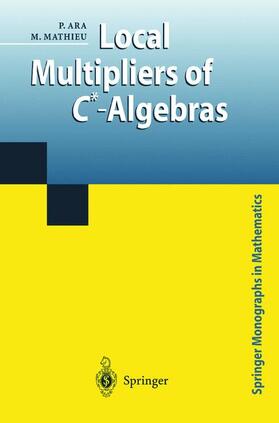 Mathieu / Ara |  Local Multipliers of C*-Algebras | Buch |  Sack Fachmedien