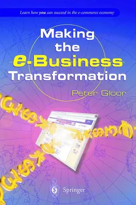 Gloor |  Making the E-Business Transformation | Buch |  Sack Fachmedien