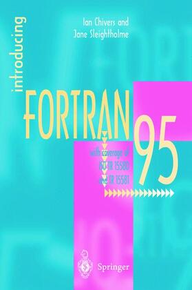 Sleightholme / Chivers |  Introducing Fortran 95 | Buch |  Sack Fachmedien