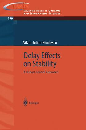 Niculescu |  Delay Effects on Stability | Buch |  Sack Fachmedien