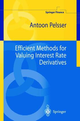 Pelsser |  Efficient Methods for Valuing Interest Rate Derivatives | Buch |  Sack Fachmedien