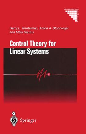 Trentelman / Hautus / Stoorvogel |  Control Theory for Linear Systems | Buch |  Sack Fachmedien