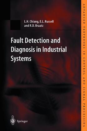 Chiang / Braatz / Russell |  Fault Detection and Diagnosis in Industrial Systems | Buch |  Sack Fachmedien