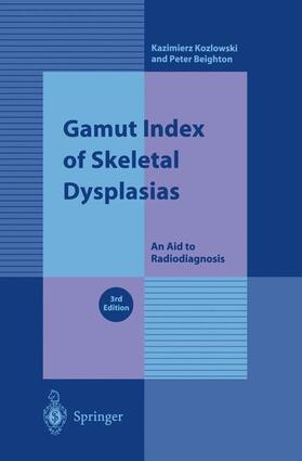 Beighton / Kozlowski |  Gamut Index of Skeletal Dysplasias | Buch |  Sack Fachmedien