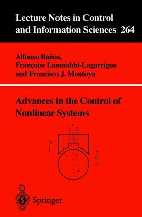 Banos / Montoya / Lamnabhi-Lagarrigue |  Advances in the Control of Nonlinear Systems | Buch |  Sack Fachmedien