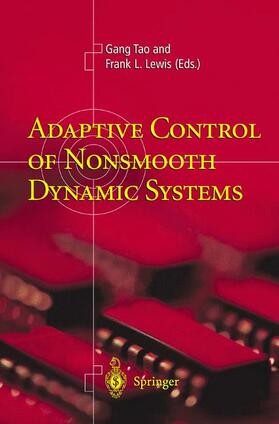 Lewis / Tao |  Adaptive Control of Nonsmooth Dynamic Systems | Buch |  Sack Fachmedien
