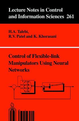 Talebi / Khorasani / Patel |  Control of Flexible-link Manipulators Using Neural Networks | Buch |  Sack Fachmedien