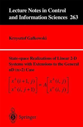 Galkowski |  State-space Realisations of Linear 2-D Systems with Extensions to the General nD (n > 2) case | Buch |  Sack Fachmedien