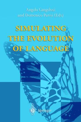 Parisi / Cangelosi |  Simulating the Evolution of Language | Buch |  Sack Fachmedien