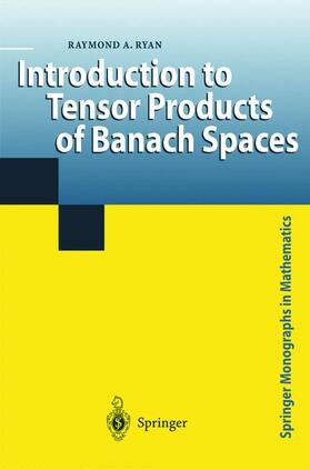 Ryan |  Introduction to Tensor Products of Banach Spaces | Buch |  Sack Fachmedien
