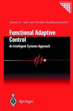 Fabri / Kadirkamanathan |  Functional Adaptive Control | Buch |  Sack Fachmedien