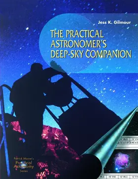 Gilmour |  The Practical Astronomer¿s Deep-sky Companion | Buch |  Sack Fachmedien