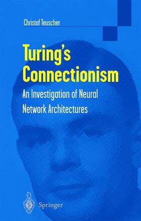 Teuscher |  Turing¿s Connectionism | Buch |  Sack Fachmedien